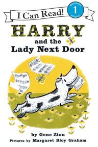Harry and the Lady Next Door by GENE ZION; 1900. Hardcover. (Ch-PIC)