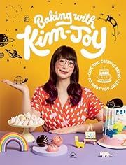 Baking with Kim-Joy: Cute and Creative Bakes to Make you Smile by Kim-Joy; 2019. Hardcover. (F&amp;C)