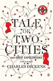 Tale of Two Cities, A and Great Expectations: Two Novels by Charles Dickens; 2010. Softcover.