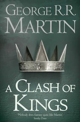 Clash of Kings, A (A Song of Ice and Fire #2) by George R. R. Martin; 2011. Softcover.