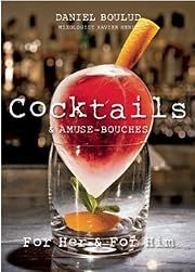 Cocktails &amp; Amuse-Bouches (For Her, For Him) by Daniel Boulud; 2011. Hardcover. (Boxed Set)