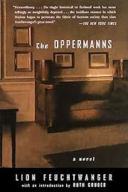 Oppermanns, The by Lion Feuchtwanger, James Cleugh (Translator), Ruth Gruber (Introduction); 1934/2001. Softcover.