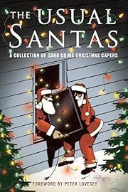 Usual Santas, The: A Collection of Soho Crime Christmas Capers by Peter Lovesey (Foreword); 2016. Softcover.