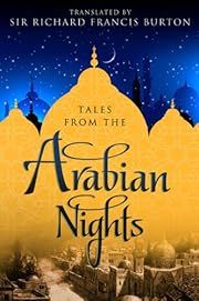 Tales from the Arabian Nights by Anonymous, Sir Richard Francis Burton (Translator); 2012. Hardcover.