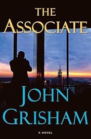 Associate, The by John Grisham; 2009. Hardcover. (Signed by Author)