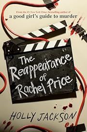 Reappearance of Rachel Price by Holly Jackson; 2024. Hardcover. (YA)