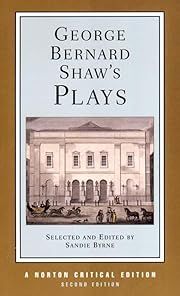 George Bernard Shaw's Plays (Norton Critical Editions) by George Bernard Shaw; 2002. Softcover.