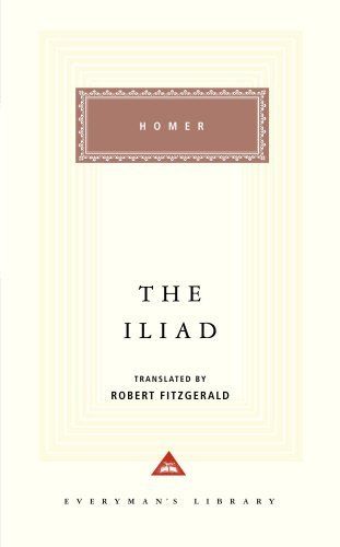 Iliad, The (Everyman's Library) by Homer, Robert Fitzgerald (Translator); 801/1992. Hardcover.