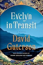 Evelyn in Transit by David Guterson; 2026. Hardcover.