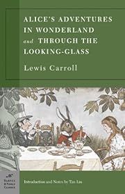 Alice's Adventures in Wonderland and Through the Looking Glass by Lewis Carroll; 2003. Softcover. (Barnes &amp; Noble Classics) (CO)