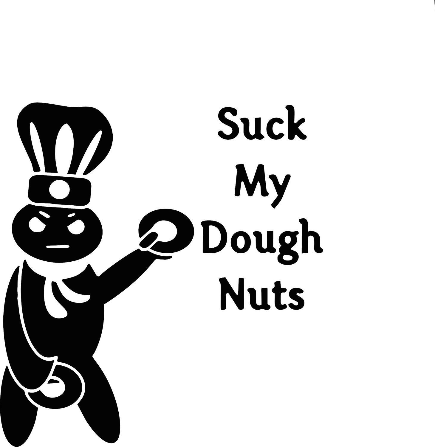 Suck My Donuts