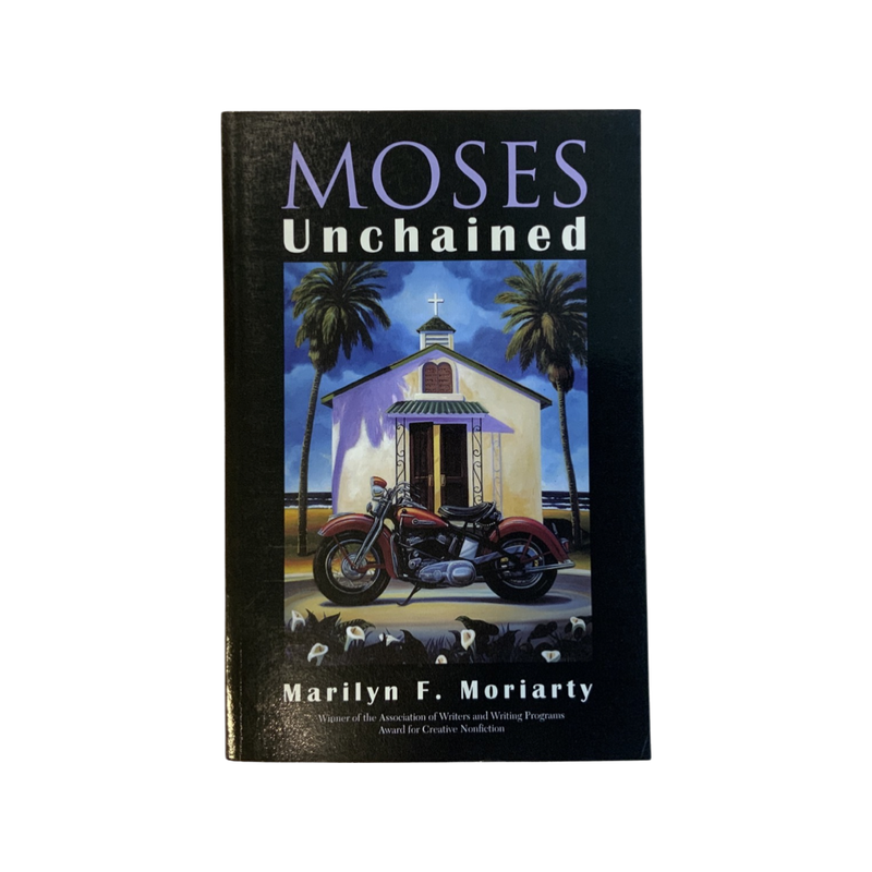 MOSES UNCHAINED