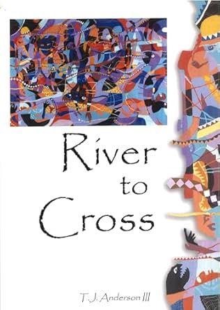 RIVER TO CROSS