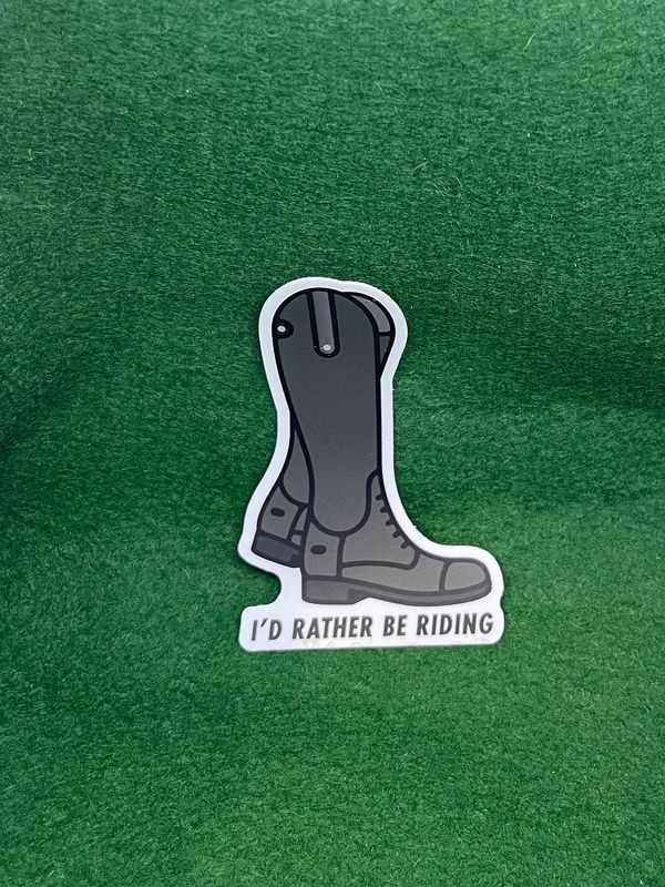 I&#39;d rather be riding boots