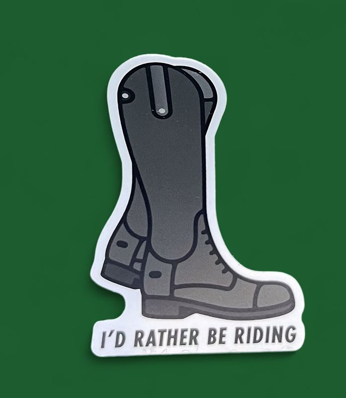 I'd Rather Be Riding Boots