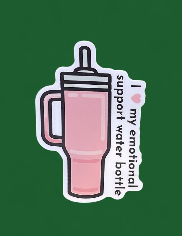 I Love My Emotional Support Water Bottle