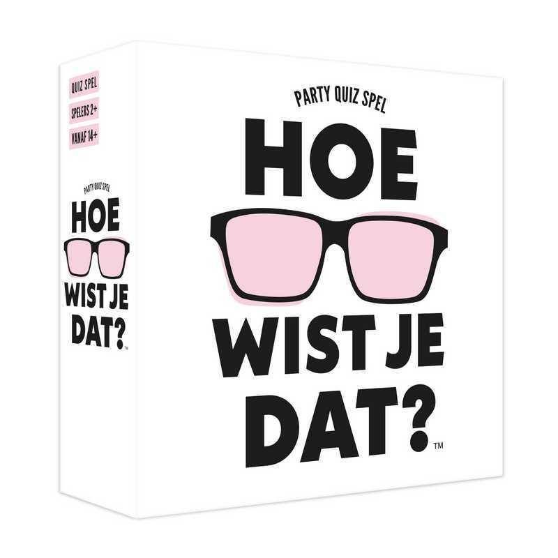 Hoe wist je dat