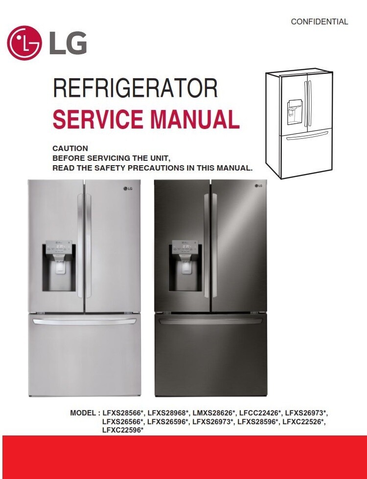 LG LFXC22526S LFXC22526D Refrigerator Service Manual and Repair Guide