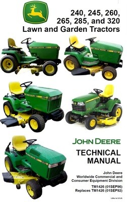 John Deere 240 245 260 265 285 320 Lawn and Garden Tractor Service Manual and Repair Instructions