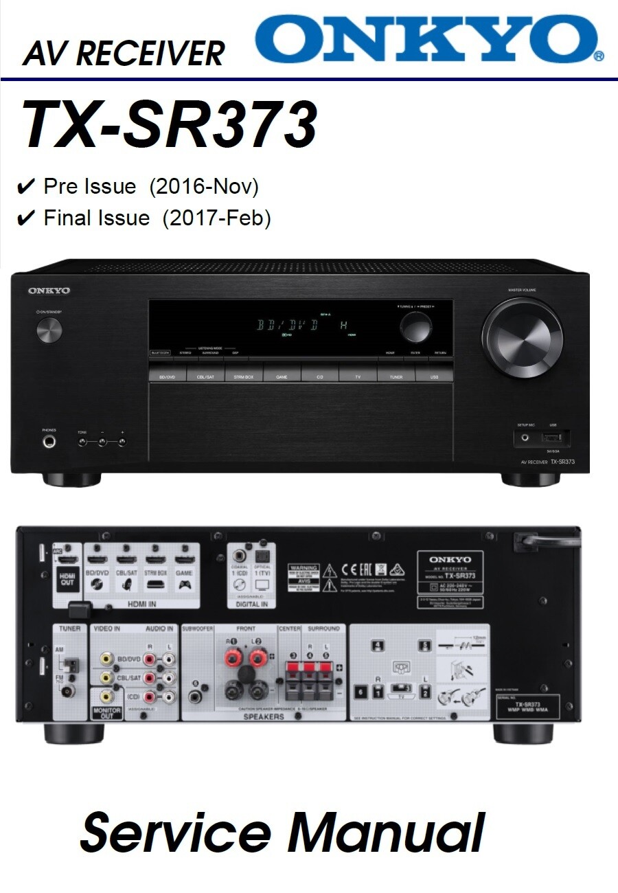 Onkyo TX SR373 Audio/Video Receiver Service Manual and Schematics