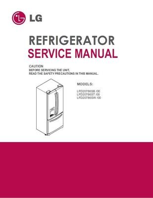 LG LFD20786 LFD20786ST LFD20786SW LFD20786SB Refrigerator Service Manual