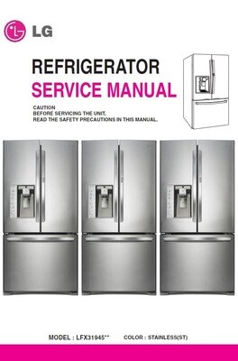 LG LFX31945ST Refrigerator Service Manual and Repair Guide