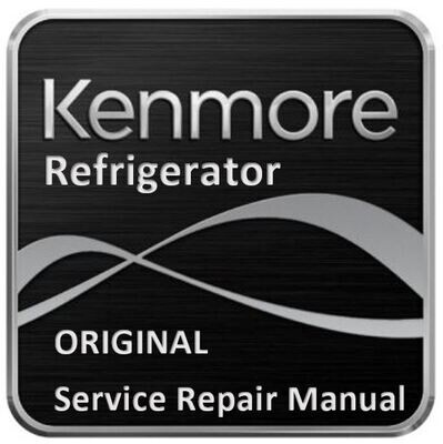 Kenmore 795.68043310 79568043.310 Refrigerator Service Manual and Repair Guide