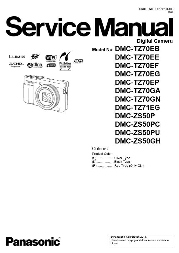 Panasonic Lumix DMC TZ70 TZ71 ZS50 Digital Camera Service Manual and Repair Guide Panasonic Lumix DMC TZ70 TZ71 ZS50 Digital Camera Service Manual and Repair Guide