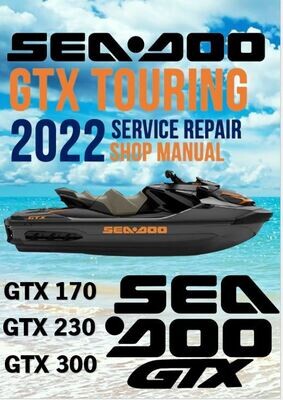Sea Doo 2022 GTX 170 230 300 PWC Service Manual