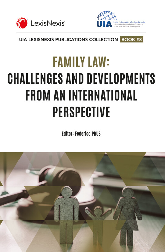 Family Law: Challenges and Developments from an International Perspective