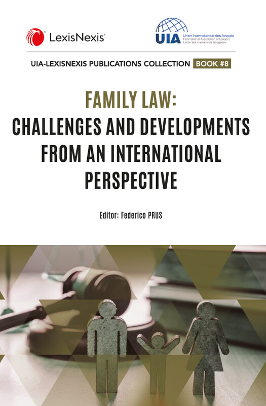 Family Law: Challenges and Developments from an International Perspective