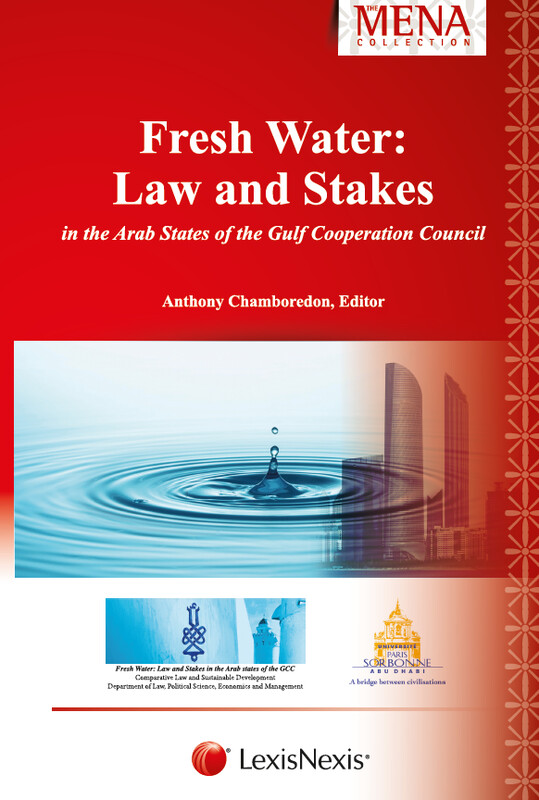 Fresh Water, Law and Stakes in the Arab States of the Gulf Cooperation Council
