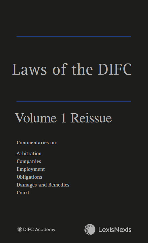 Laws of the DIFC - Volume 1 Reissue Laws of the DIFC - Volume 1 Reissue
