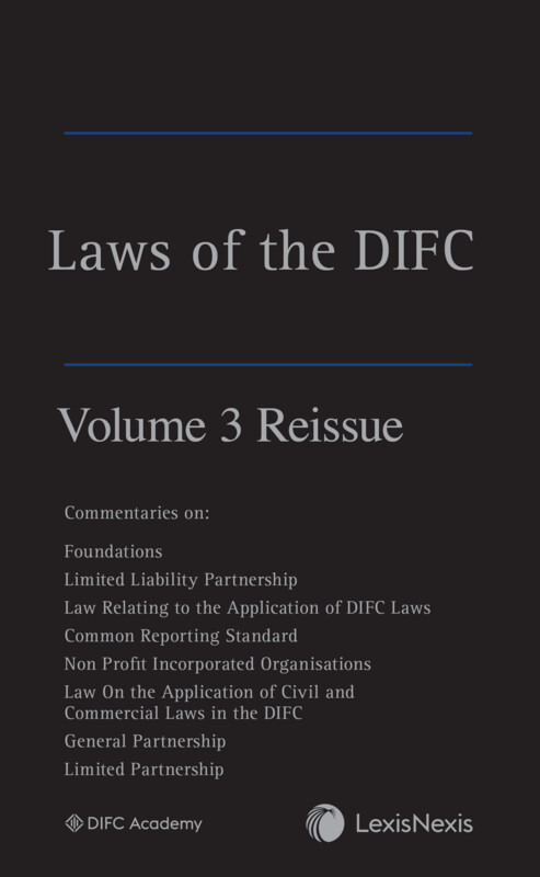 Laws of the DIFC - Volume 3 Reissue Laws of the DIFC - Volume 3 Reissue