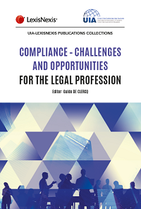Compliance – Challenges & Opportunities for the Legal Profession