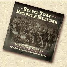 Better Than Rations or Medicine CD