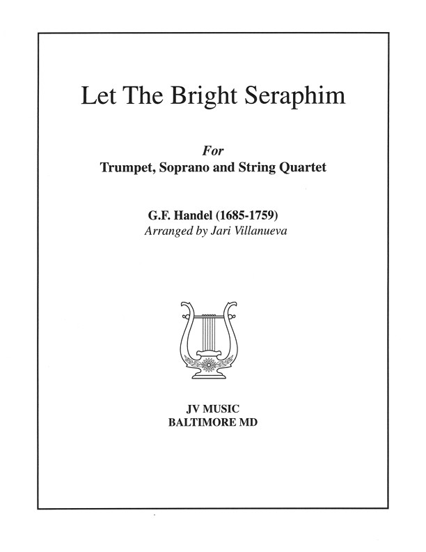 Let The Bright Seraphim G. F. Handel