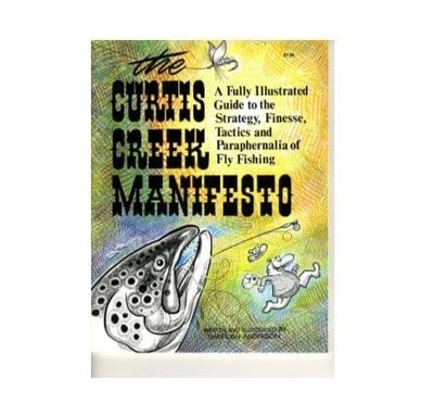 Curtis Creek Manifesto - Illustrated Book by Sheridan Anderson Curtis Creek Manifesto - Illustrated Book by Sheridan Anderson