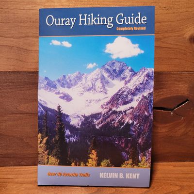 Ouray Hiking Guide Book by Kelvin Kent
