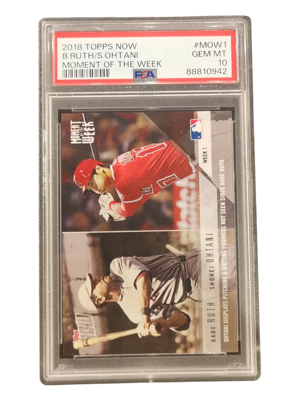 2018 Topps Now B.Ruth/S.Ohtani Moment of the Week #MOW1 PSA 10