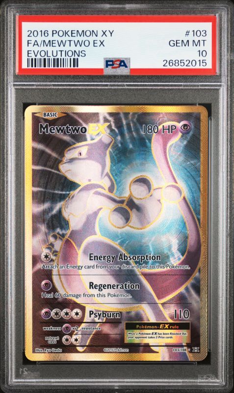 2016 Pokemon XY FA/Mewtwo Ex Evolutions #103 PSA 10