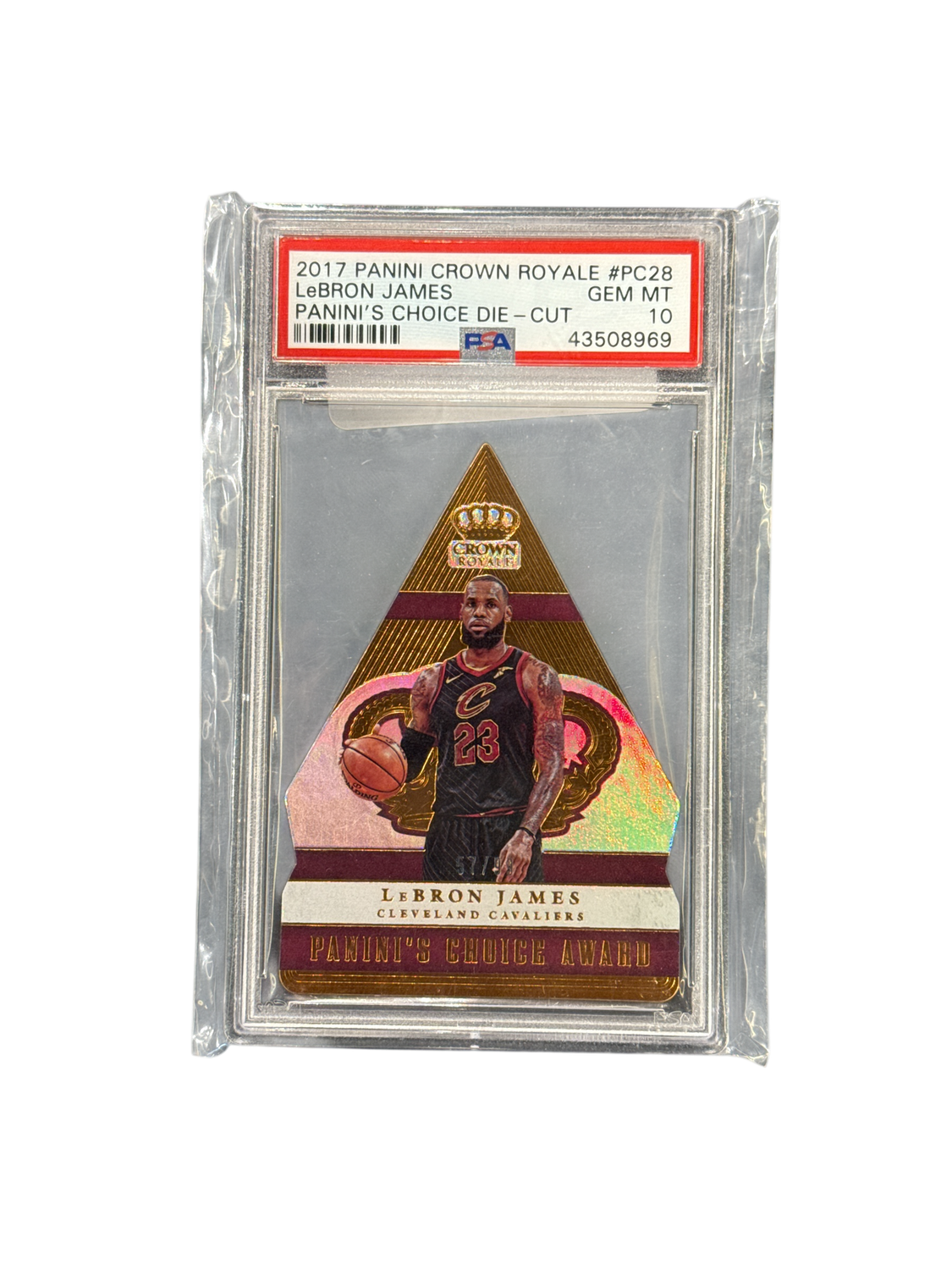 2017 Panini Crown Royale Lebron James Panini&#39;s Choice Die-Cut #PC28 PSA 10