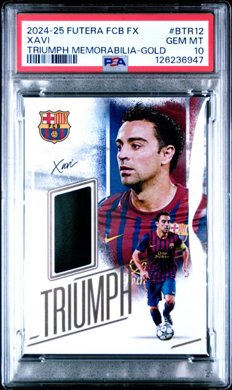 20245-25 Futera FCB FX Xavi Triumph Memorabilia - Gold #BTR12 PSA 10
