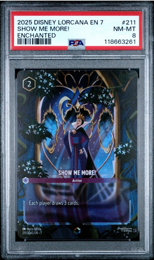 2025 Disney Lorcana En 7 Show Me More! Enchanted #211 PSA 8
