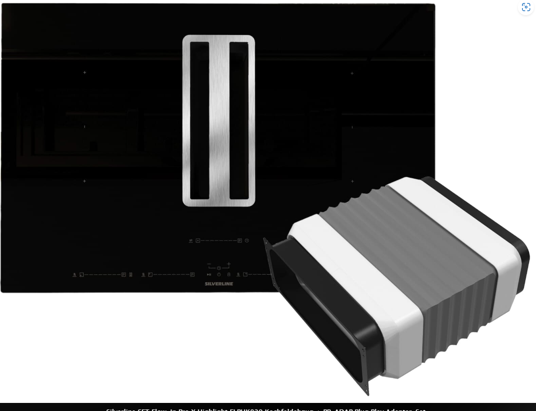 Silverline SET Flow-In Pro X Highlight FLPHK820 Kochfeldabzug + PP-ADAP Plug Play Adapter-Set Herstellernummer: FLPHK820ES EAN: 8683517414045