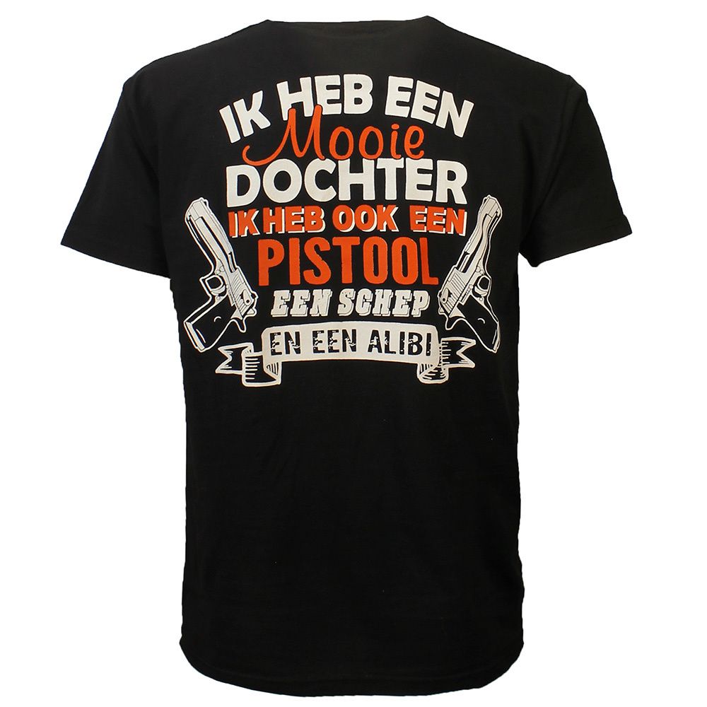 I Have A Beautiful Daughter, A Gun, A Shovel And An Alibi T-Shirt Black