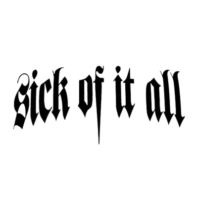 Sick of It All