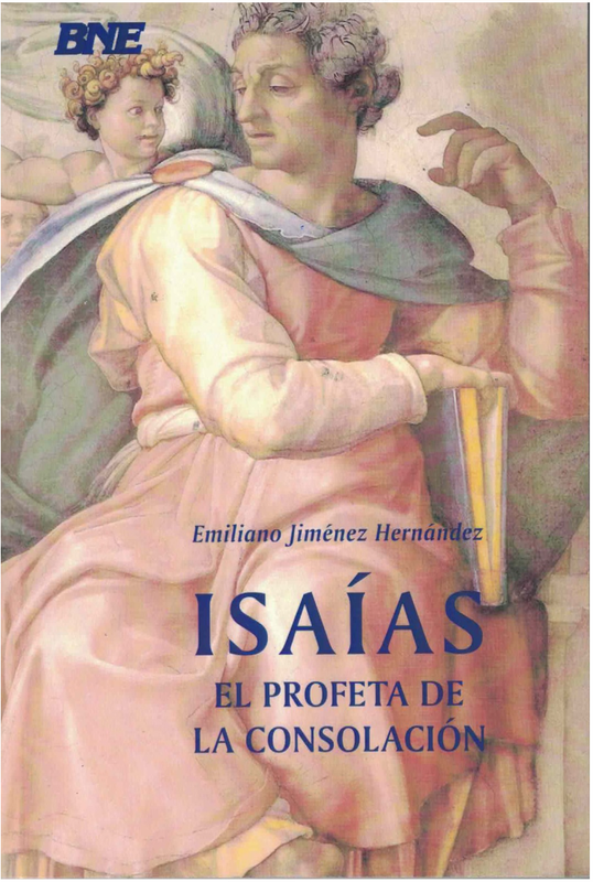 Isaías : el profeta de la consolación