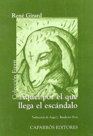 Aquel por el que llega el escándalo