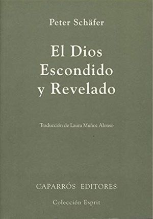 El Dios escondido y revelado